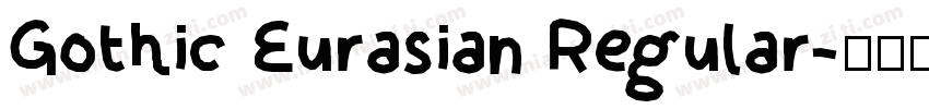 Gothic Eurasian Regular字体转换